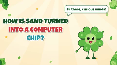 How is sand turned into a computer chip?