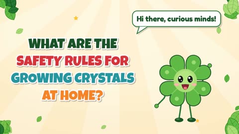 What are the safety rules for growing crystals at home?