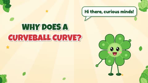 Why does a curveball curve?