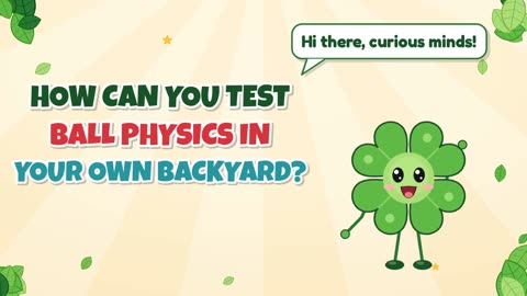 How can you test ball physics in your own backyard?