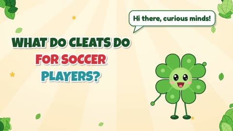 What do cleats do for soccer players?