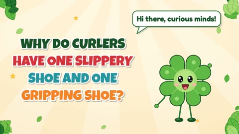 Why do curlers have one slippery shoe and one gripping shoe?