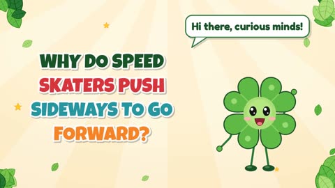 Why do speed skaters push sideways to go forward?