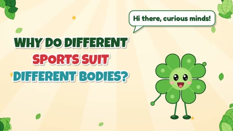 Why do different sports suit different bodies?