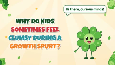 Why do kids sometimes feel clumsy during a growth spurt?