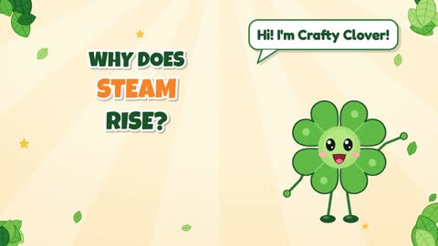 Why Does Steam Rise?