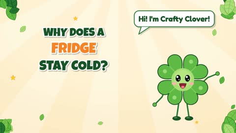 Why Does a Fridge Stay Cold?