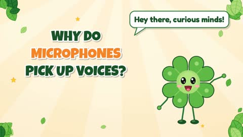 Why Do Microphones Pick Up Voices?