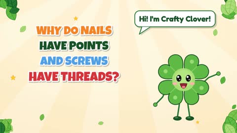 Why Do Nails Have Points and Screws Have Threads?