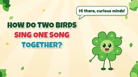 How do two birds sing one song together?