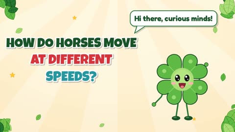 How do horses move at different speeds?