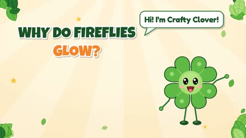 Why Do Fireflies Glow?