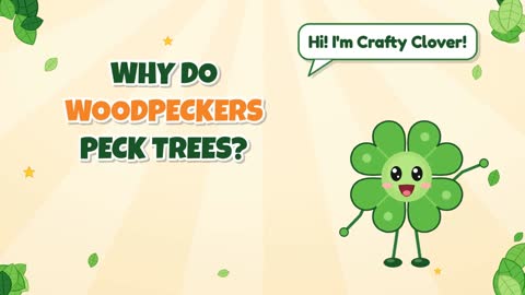 Why Do Woodpeckers Peck Trees?