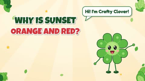 Why Is Sunset Orange and Red?