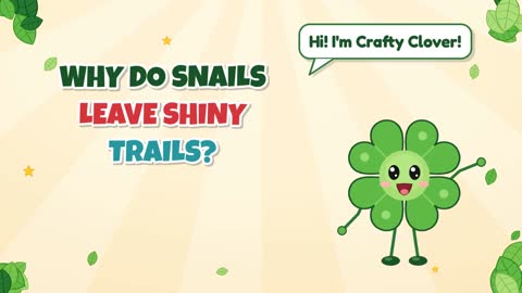 Why Do Snails Leave Shiny Trails?
