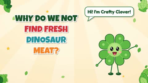 No Fresh Dino Meat? Here's Why We Never Find It!