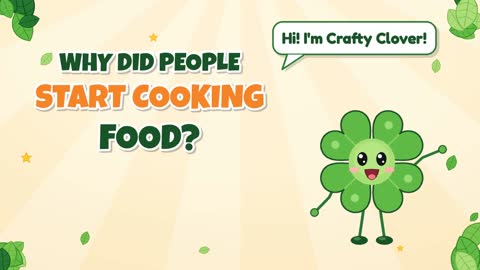 Let's Cook! Why Did People Start Cooking Food?
