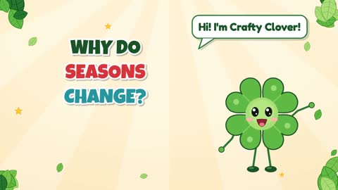 Hot, Cold, Repeat! Why Do Seasons Change?