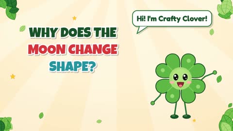 Moon Shapes! Why Does the Moon Change Shape?