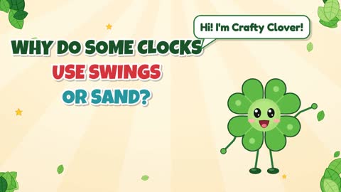 Swing and Sand! Why Do Some Clocks Use Swings or Sand?