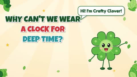 Deep Time! Why Can't We Wear a Clock for It?