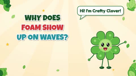 Why Does Foam Show Up on Waves?