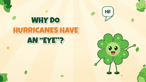 Why Do Hurricanes Have an “Eye”?