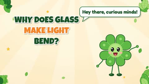 Why Does Glass Make Light Bend?