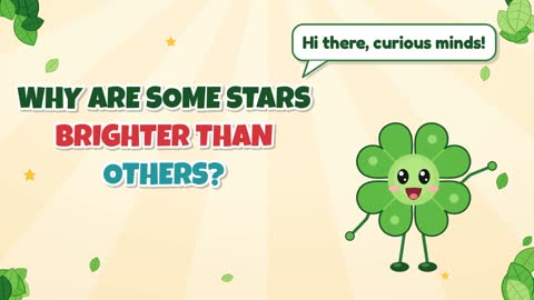 Why Are Some Stars Brighter than Others?