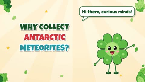 Why Collect Antarctic Meteorites?
