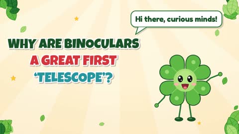 Why Are Binoculars a Great First ‘Telescope’?