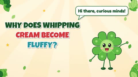 Why Does Whipping Cream Become Fluffy?