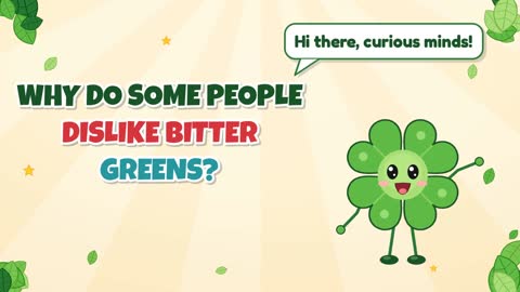 Why Do Some People Dislike Bitter Greens?