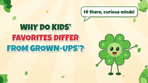 Why Do Kids’ Favorites Differ From Grown-Ups’?