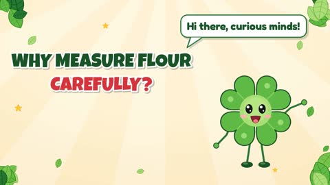 Why Measure Flour Carefully?