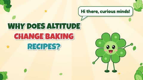 Why Does Altitude Change Baking Recipes?